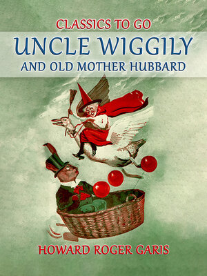 cover image of Uncle Wiggily and Old Mother Hubbard